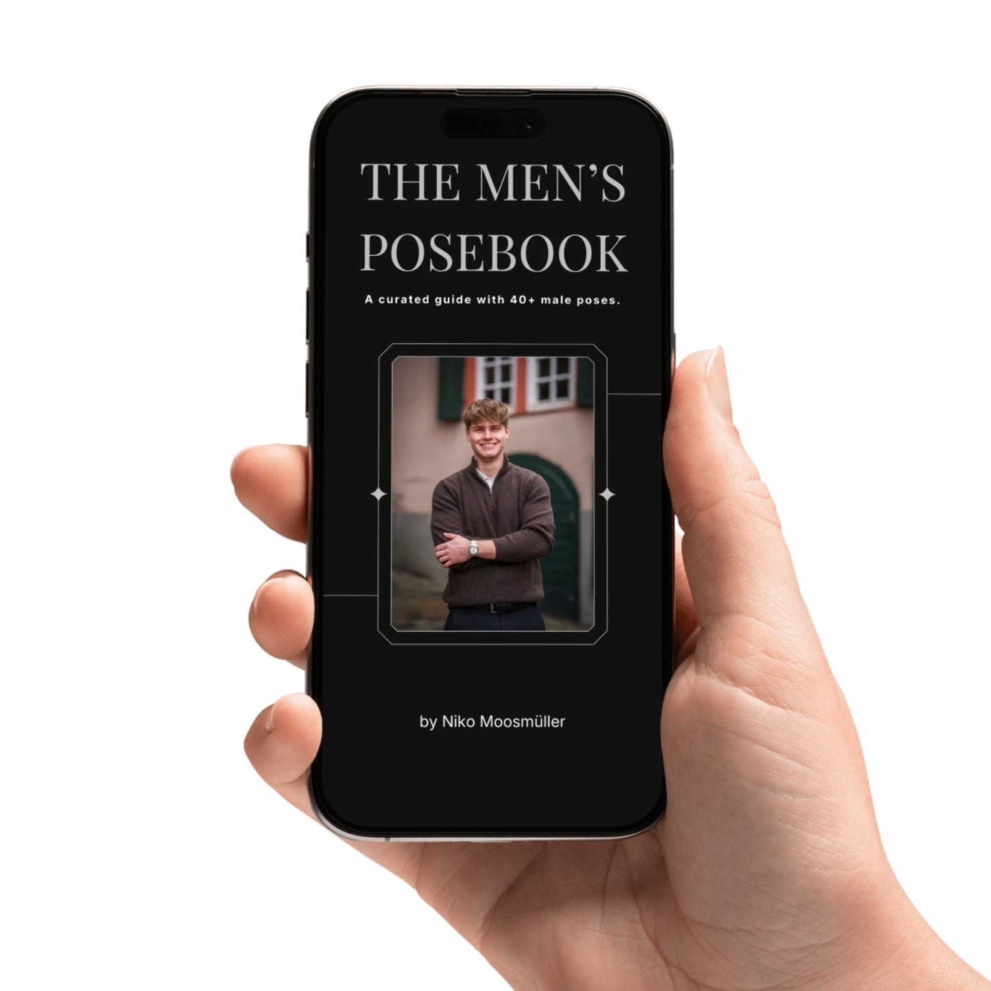 The Ultimate Men’s Posebook – Over 40 Natural & Confident Poses